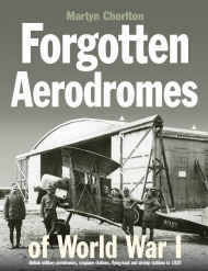 Forgotten Aerodromes of World War I